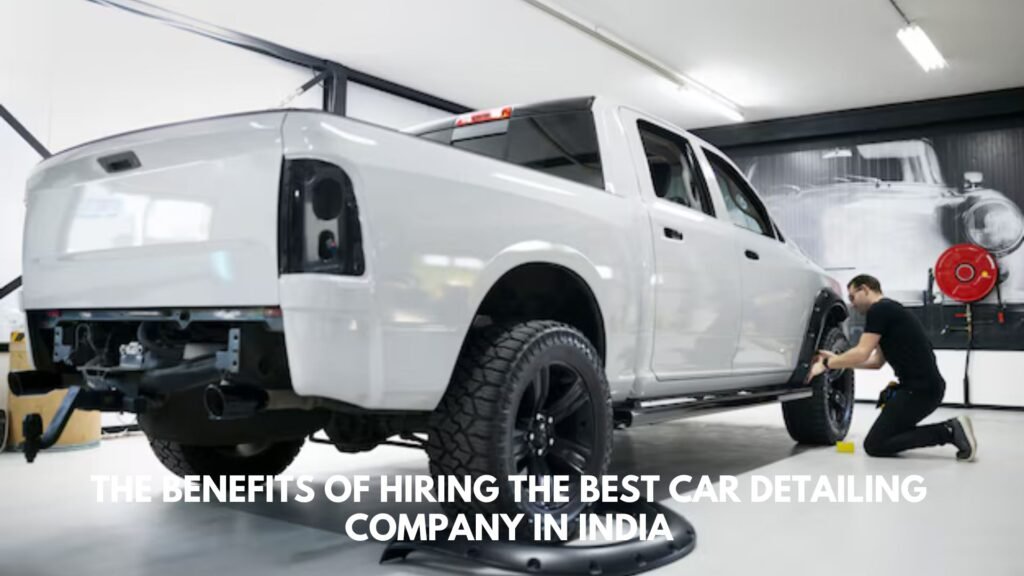 Best Car Detailing Company in India