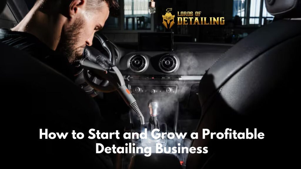 Profitable Detailing Business.