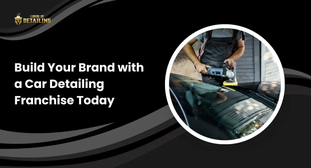 Car Detailing Franchise