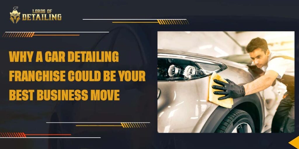 Car Detailing Franchise
