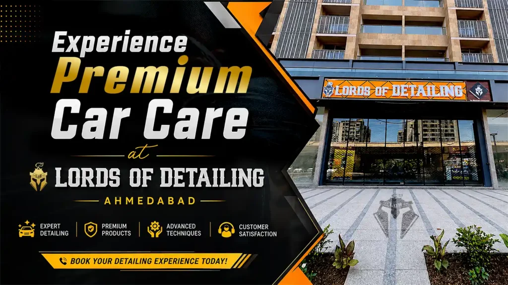 Lords of Detailing Ahmedabad